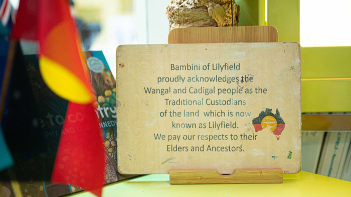 The Bambini of Lilyfield Acknowledgement of Country. Text reads Bambini of Lilyfield proudly acknowledge the Wangal and Cadigal people as the Traditional Custodians of the land which is now known as Lilyfield. We pay our respects to their Elders and Ancestors.