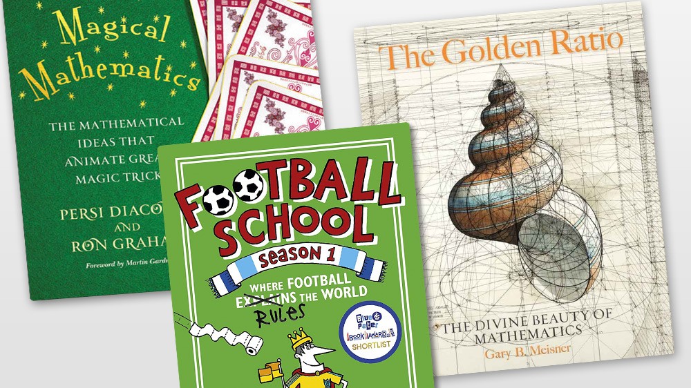 Three books for children - Magical Mathematics, Football School and The Golden Ratio