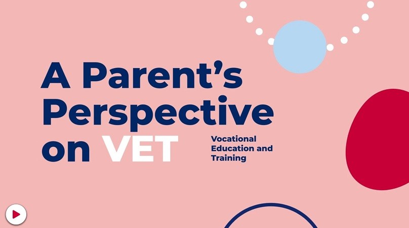 A parent’s perspective on VET